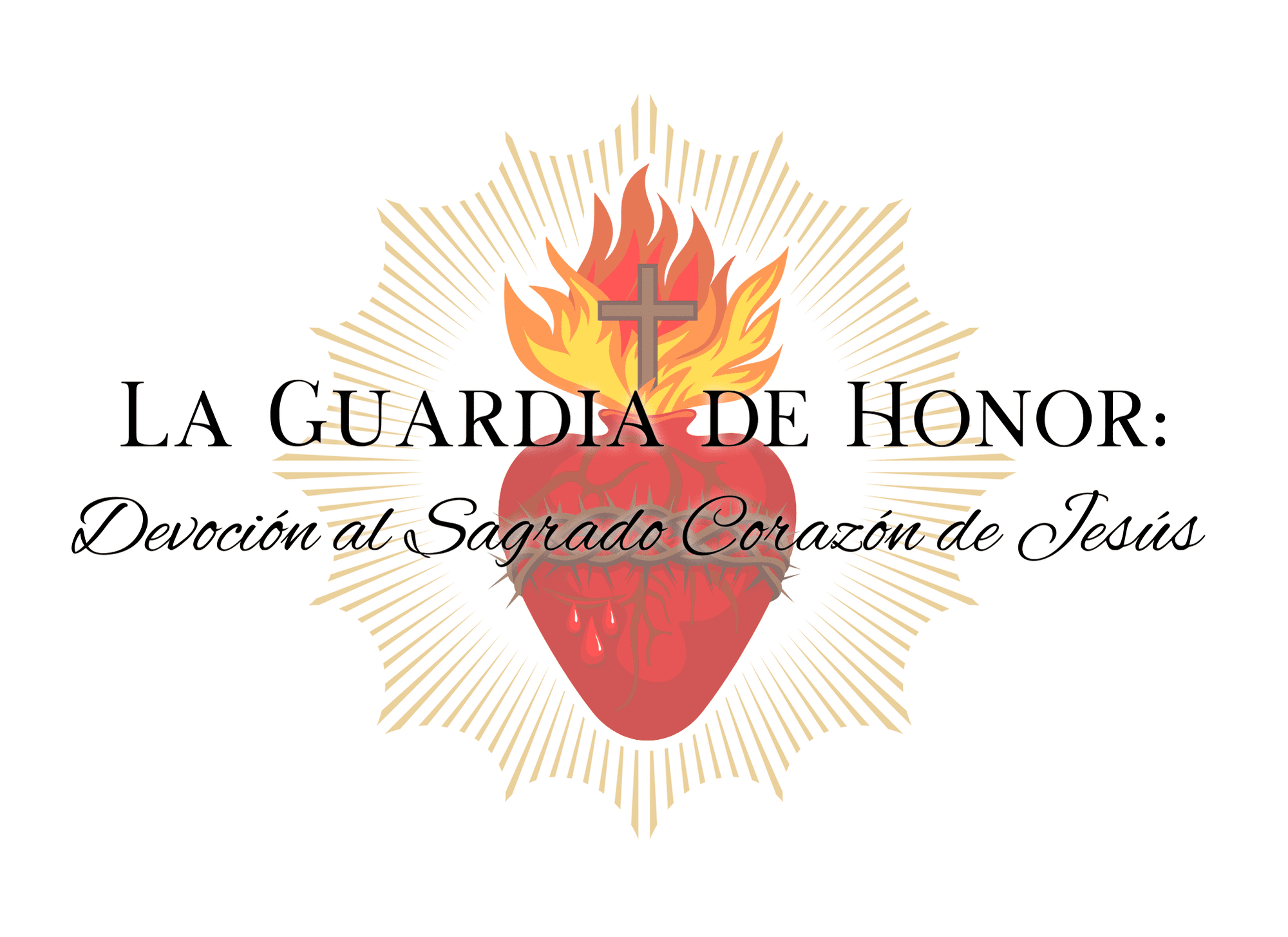 La Guardia de Honor: Devoción al Sagrado Corazón de Jesús