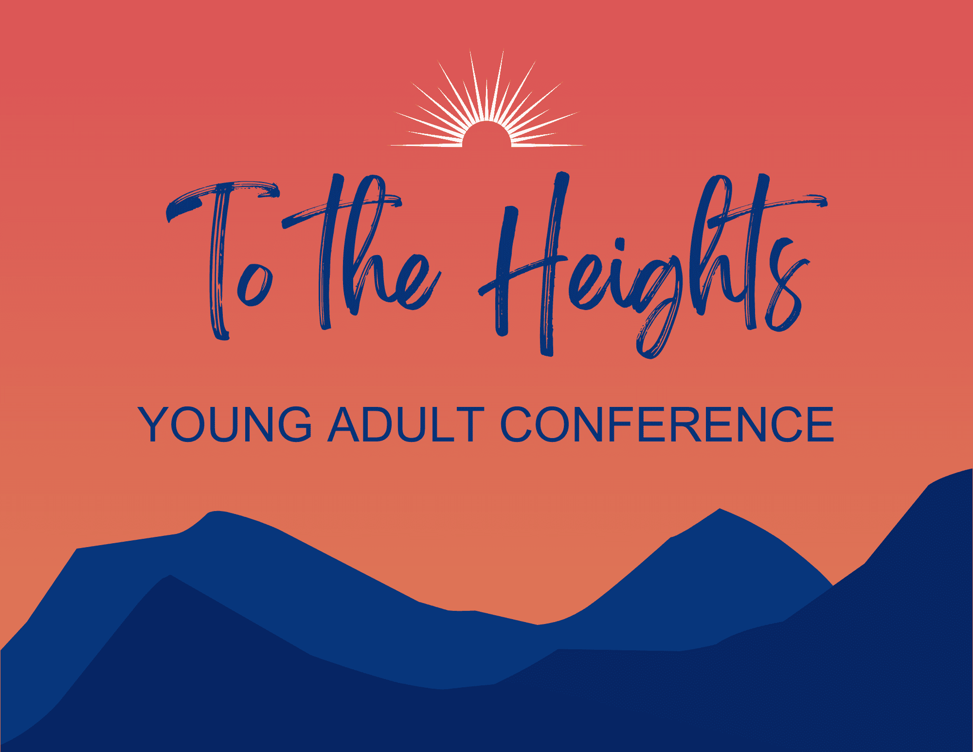 To the Heights: Young Adult Conference