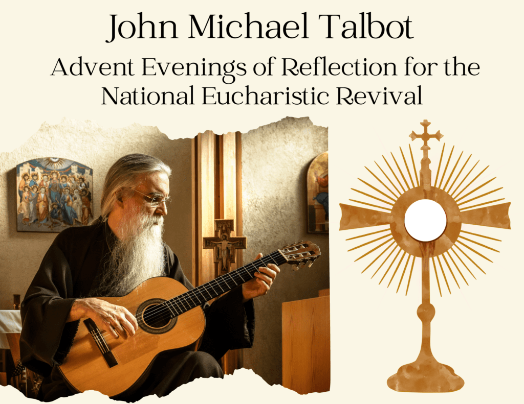 Eucharistic Revival w/ John Michael Talbot